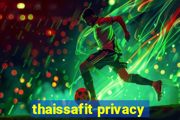 thaissafit privacy